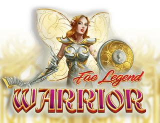 fae legend warrior slot game|Fae Legend Warrior Free Play in Demo Mode .